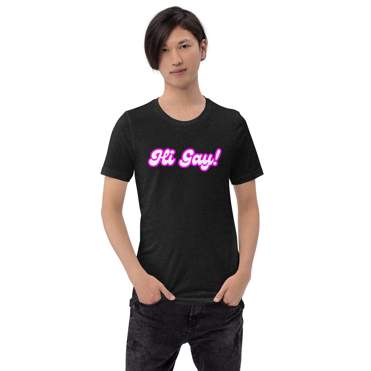 "Hi Gay!" Unisex t-shirt