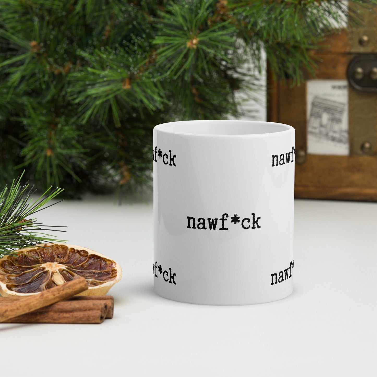 "Nawf*ck" white glossy mug