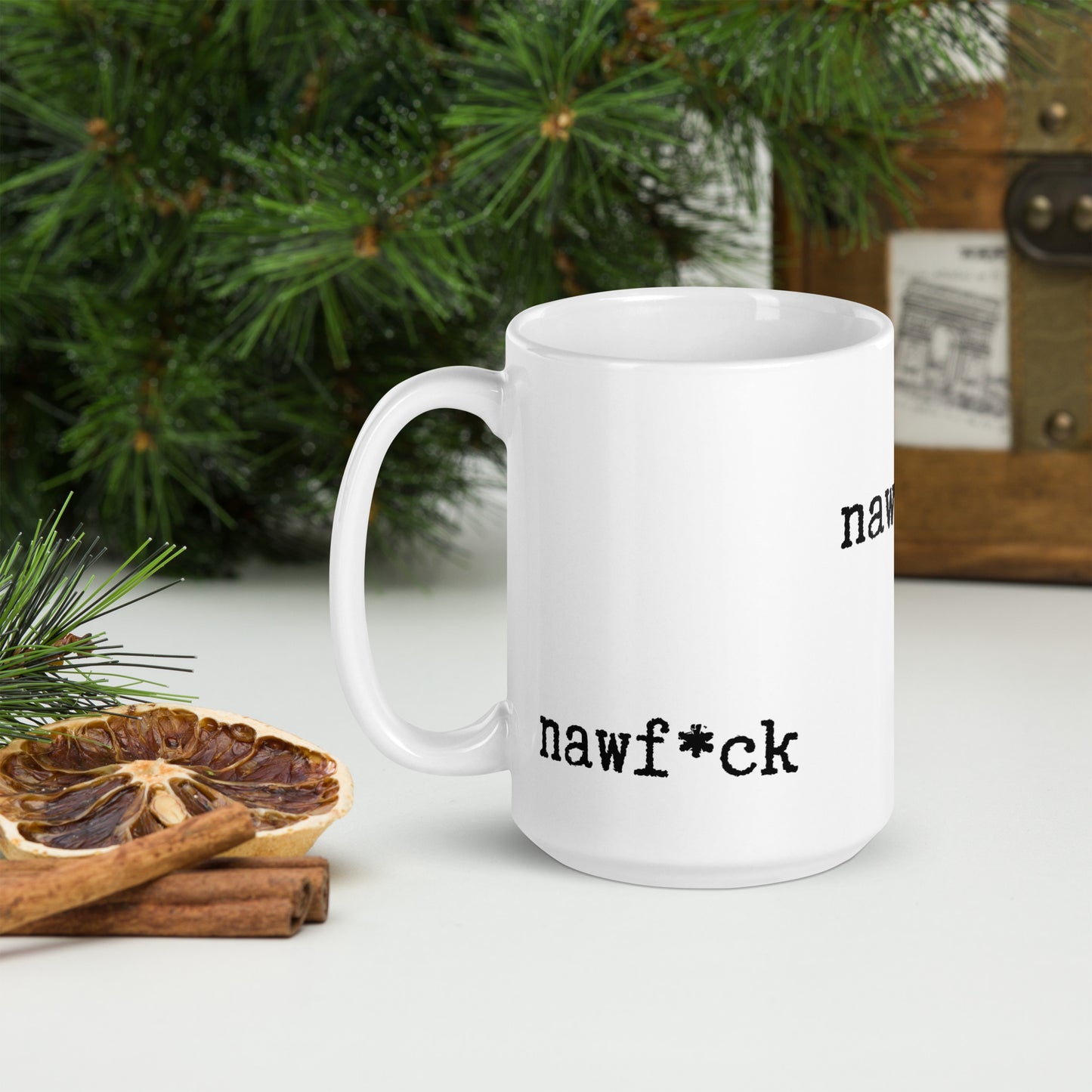 "Nawf*ck" white glossy mug