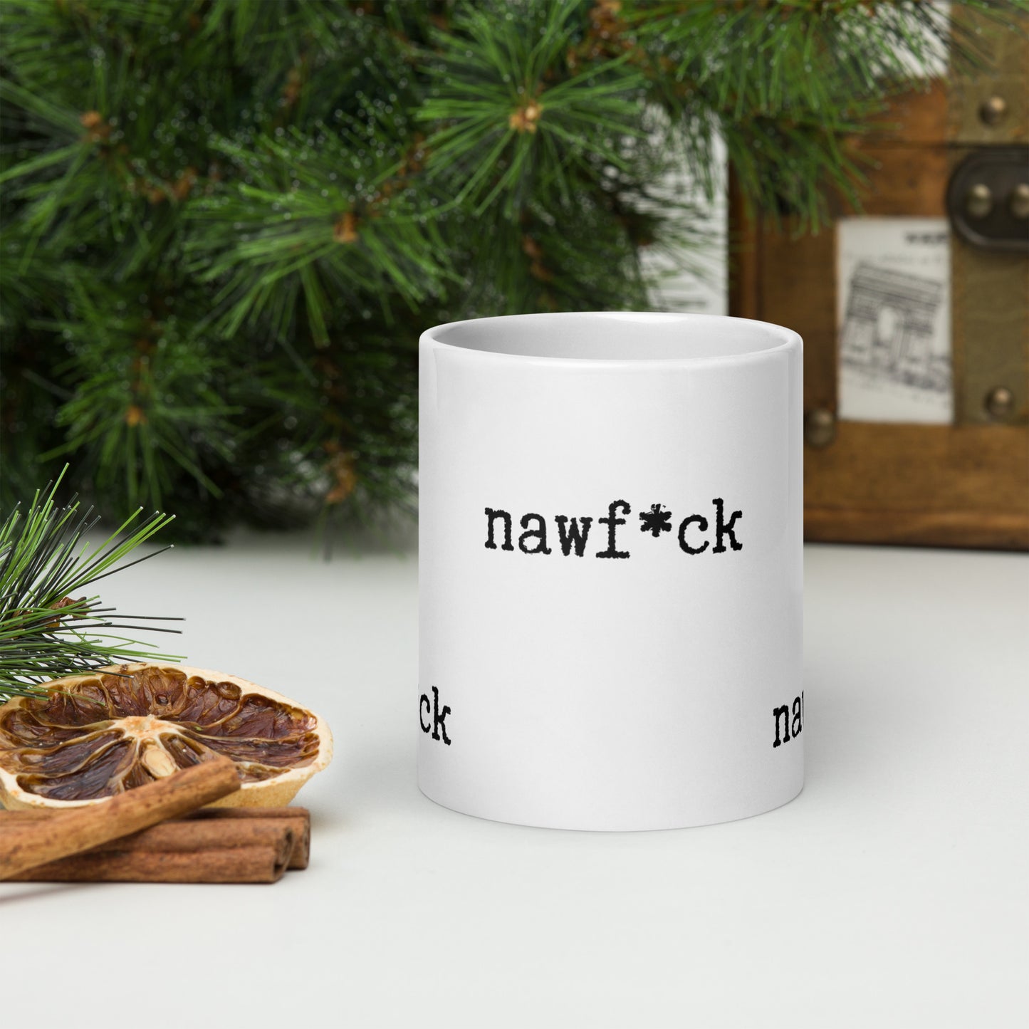 "Nawf*ck" white glossy mug