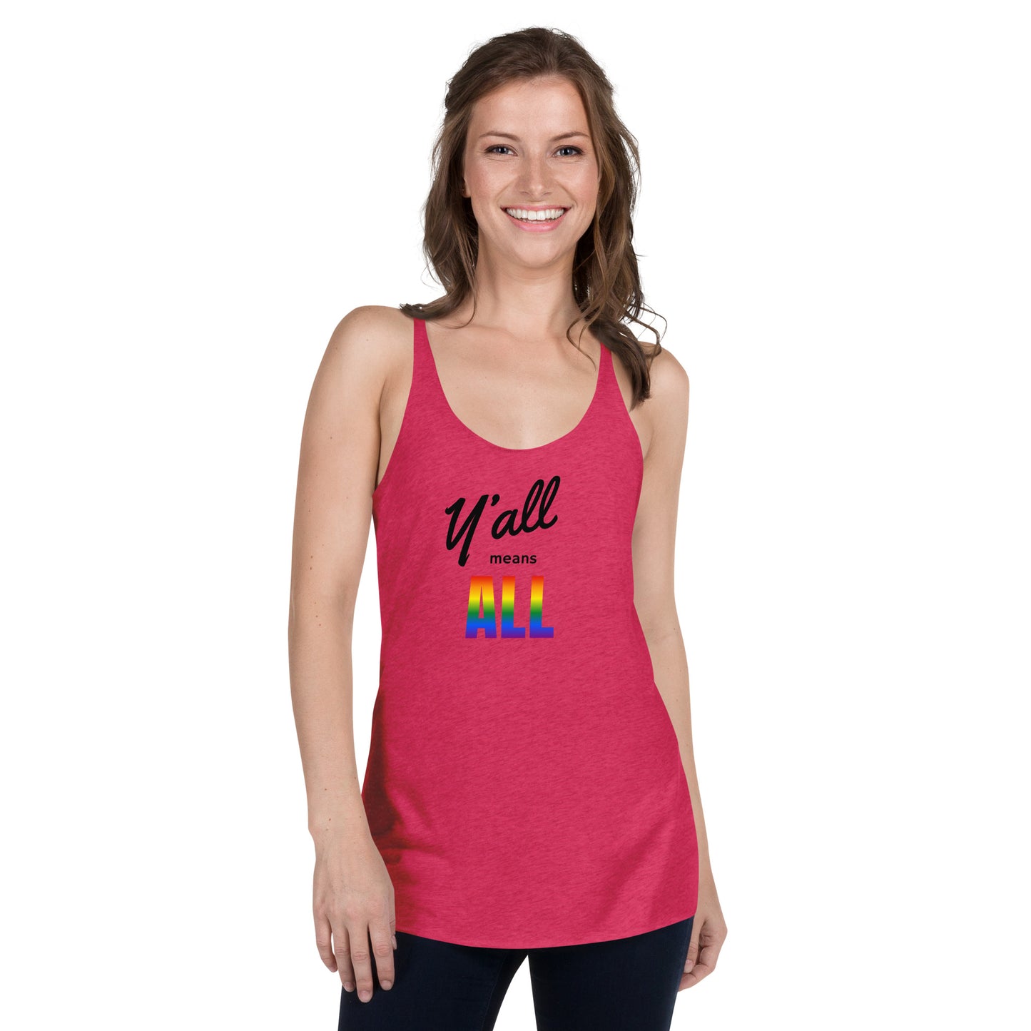 "Y'all Means All" Women's Racerback Tank