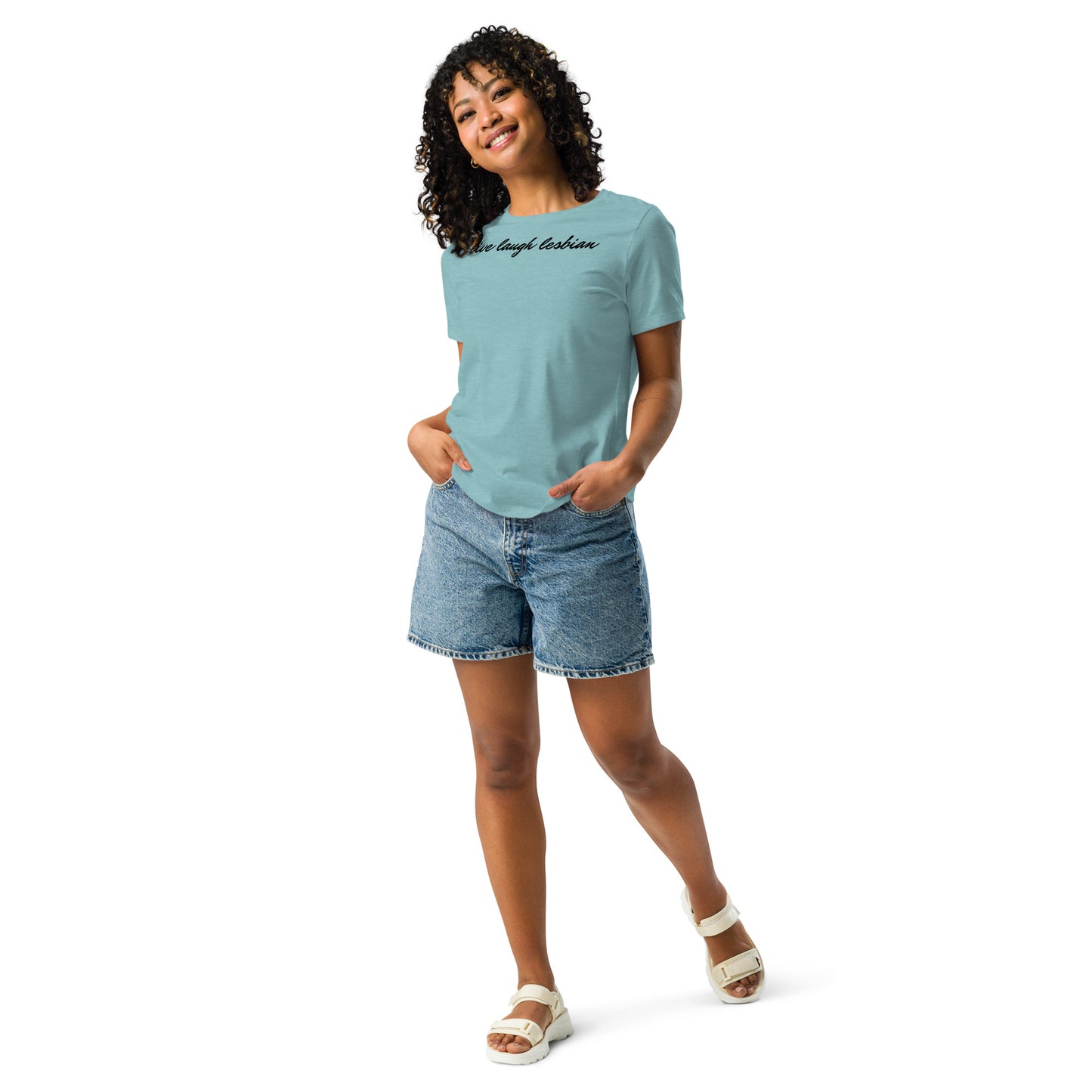 "Live Laugh Lesbian" Women's Relaxed T-Shirt