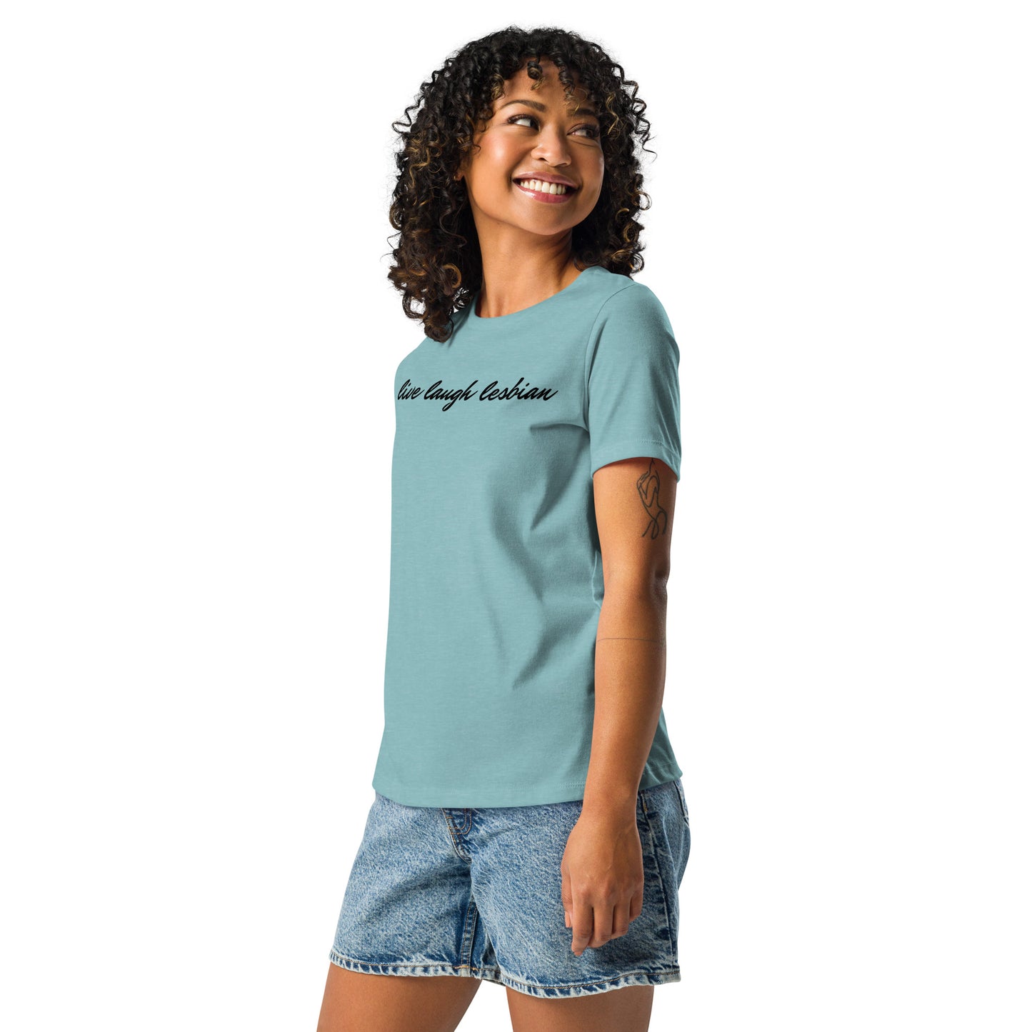 "Live Laugh Lesbian" Women's Relaxed T-Shirt