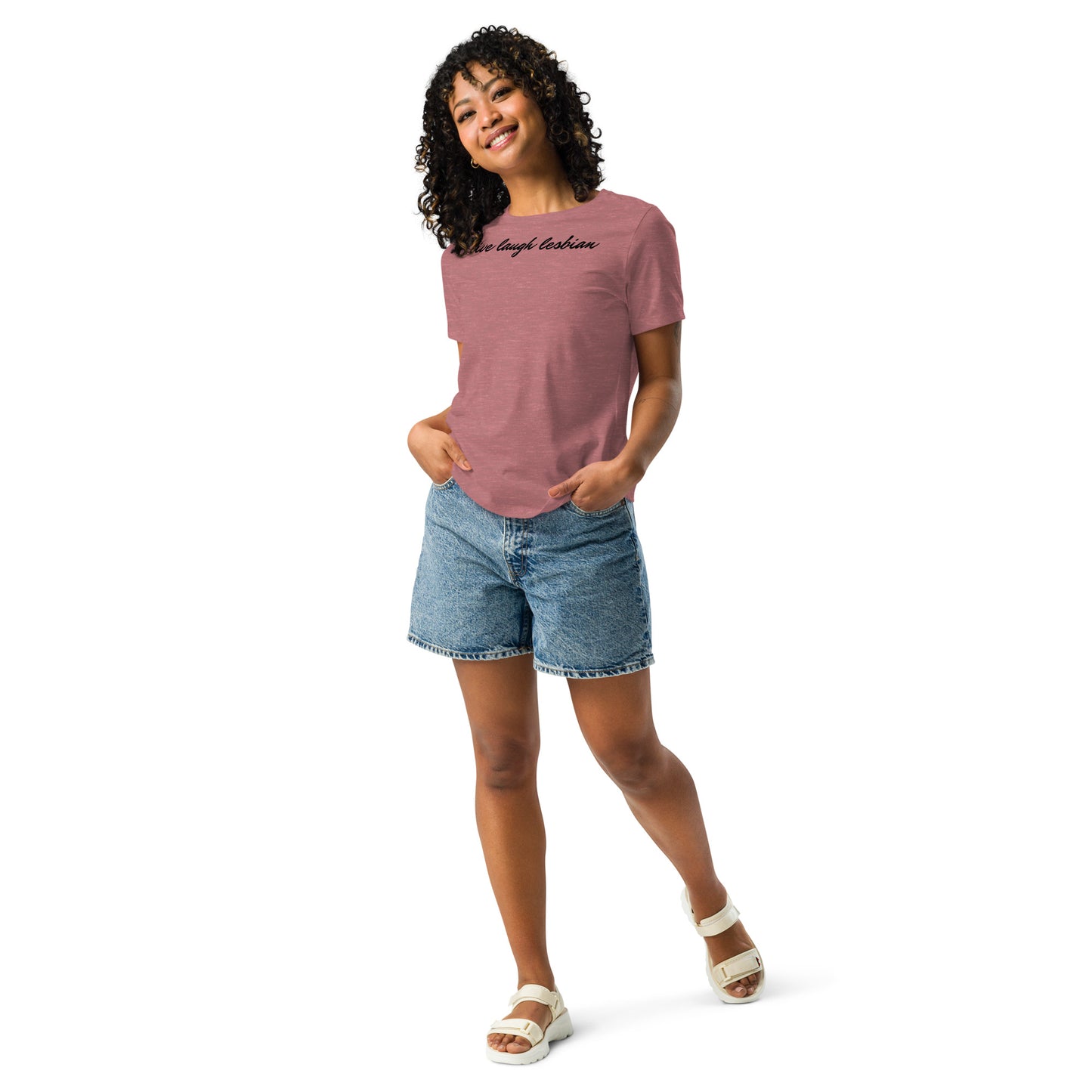 "Live Laugh Lesbian" Women's Relaxed T-Shirt