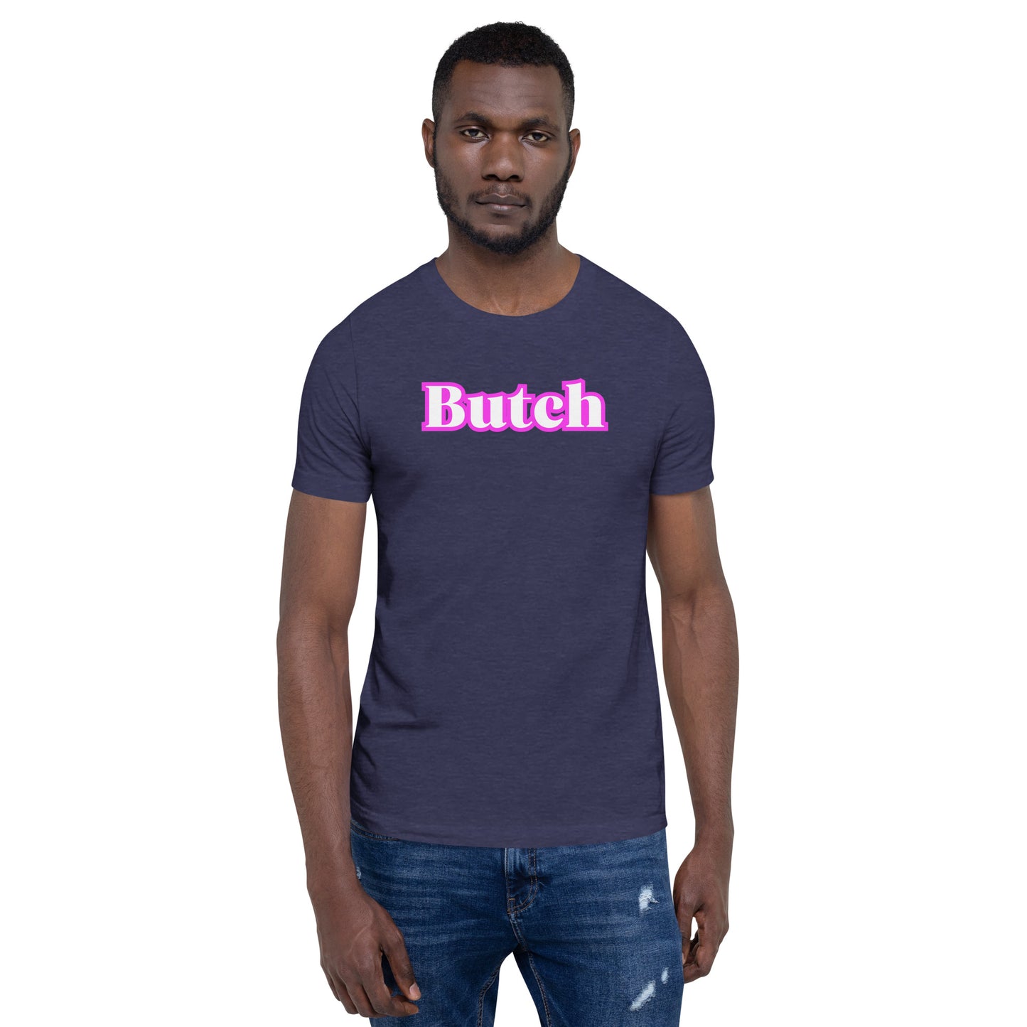 "Butch" Unisex t-shirt
