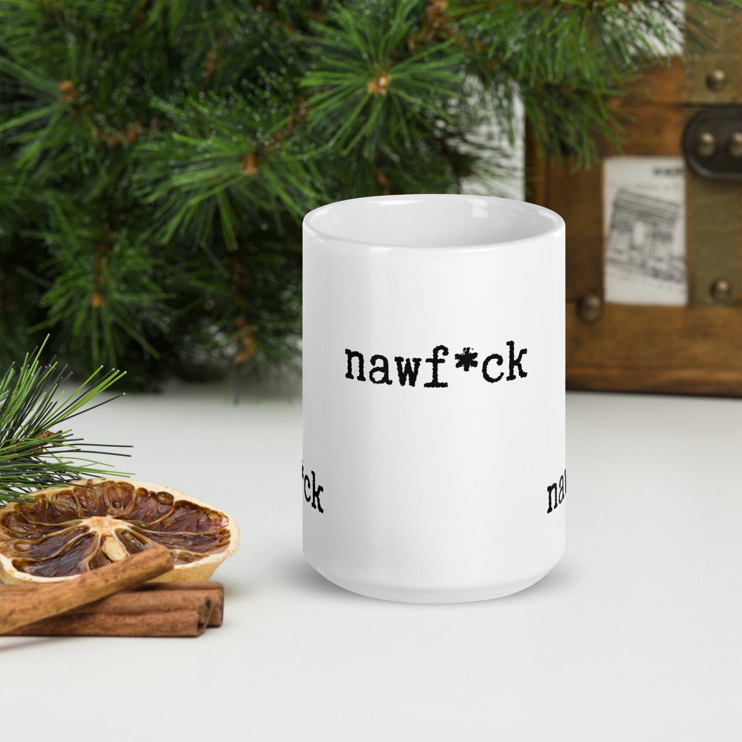 "Nawf*ck" white glossy mug
